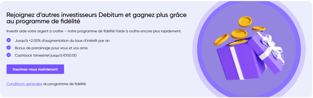 Pub du programme de fidélité proposé par Debitum Investments